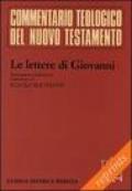 Le lettere di Giovanni. Testo greco. Traduzione italiana a fronte