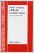 Scuola e cultura nell'Egitto del Nuovo Regno. Le «miscellanee neo-egiziane»