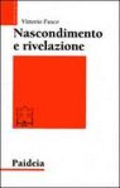 Nascondimento e rivelazione. Studi sul Vangelo di Marco