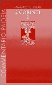 Seconda Lettera ai corinti. 2.Commento ai capp. 8-13