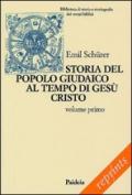 Storia del popolo giudaico al tempo di Gesù Cristo (175 a. C. -135 d. C.)