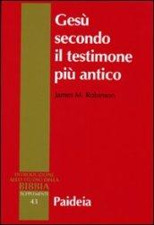 Gesù secondo il testimone più antico
