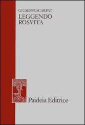 Leggendo Rosvita. E altri studi di filologia greca e latina, giudaica e cristiana