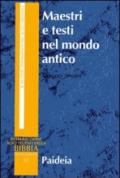 Maestri e testi nel mondo antico. Filosofi, giudei e cristiani