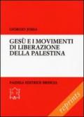 Gesù e i movimenti di liberazione della Palestina
