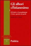 Gli albori del cristianesimo: 2\2