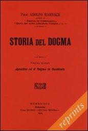 Manuale di storia del dogma (rist. anast. 1914). 5.Agostino e il Dogma in Occidente