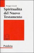 Spiritualità del Nuovo Testamento