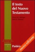 Il testo del Nuovo Testamento. Trasmissione, corruzione e restituzione