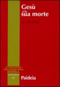 Gesù e la sua morte. Storiografia, Gesù storico e idea dell'espiazionie