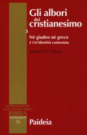 Gli albori del cristianesimo: 3\2