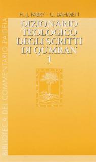 Dizionario teologico degli scritti di Qumran. Vol. 1: 'ab-binjamin.