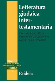 Letteratura giudaica intertestamentaria. Nuova ediz.