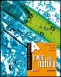 Invito alla natura. La materia e l'energia. Pe r la Scuola media. Con espansione online