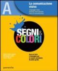 Segni e colori. Per la Scuola media. Con espansione online: 1