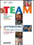 Team. Testi, educazioni, autori, materiali. Antologia con laboratori. Con letteratura. Per la Scuola media: 2