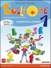 Solleone. Matematica. Scienze. Per la Scuola memedia. Con espansione online: 1