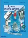 Il mare in un bicchiere. Antologia italiana. Per la Scuola media vol.1