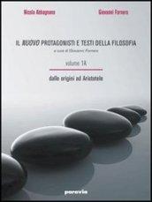 Il nuovo Protagonisti e testi della filosofia. Vol. 2: Dall'umanesimo a Hegel.