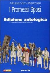 I promessi sposi. Ediz. antologica. Con espansione online