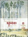 Interminati spazi. Introduzione allo studio storico della letteratura. Per le Scuole superiori. Con espansione online