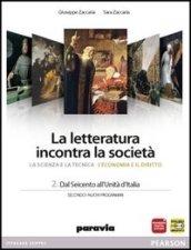 La letteratura incontra la società. Per le Scuole superiori. Con espansione online: 2