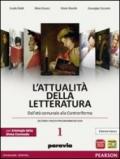 Attualità della letteratura. Con Divina Commedia-Laboratorio competenze. Ediz. bianca. Con espansione online. Vol. 1: Dall'età comunale alla Controriforma.