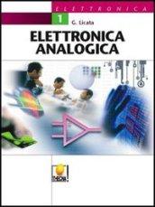 Elettronica analogica. Per le Scuole superiori: 1