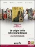 L'attualità della letteratura. Le origini della letteratura italiana