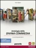 Antologia della Divina Commedia. Con 25 canti completi e analizzati secondo i nuovi programmi dei Licei