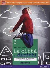 Città dei diritti. Con e-book. Con espansione online. Vol. 2