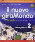 Nuovo giramondo. Con e-book. Con espansione online. Vol. 2