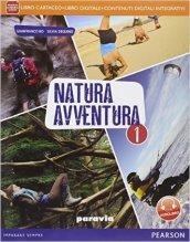 Natura avventura. Con Laboratorio. Con e-book. Con espansione online. Vol. 1