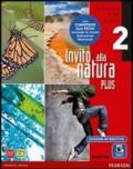 Invito alla natura plus. Per la Scuola media. Con e-book. Con espansione online vol.2