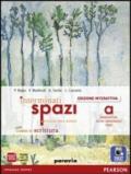 Interminati spazi. Per le Scuole superiori. Con e-book. Con espansione online