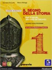 Segno della storia. Con Cittadinanza. Ediz. interattiva. Con e-book. Con espansione online. Vol. 1