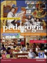 Pedagogia. Storia e temi. Ediz. interattiva. Con e-book. Con espansione online. Vol. 2: Dalla scolastica al positivismo.