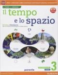 Il tempo e lo spazio. Con e-book. Con espansione online. Vol. 3