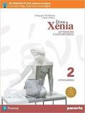 Xenia. Letteratura e cultura greca. Con e-book. Con espansione online. Vol. 2