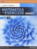 Matematica in esercizio smart. Ediz. azzurra. Per i Licei umanistici. Con e-book. Con espansione online