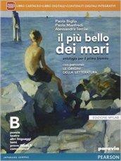 Il più bello dei mari. Vol. B. Percorso le origini della letteratura-Didastore. Ediz. mylab. Con e-book. Con espansione online