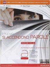 Il nuovi si accendono parole. Ediz. mylab. Per le Scuole superiori. Con e-book. Con espansione online vol.1