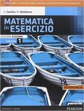 Matematica in esercizio. Ediz. azzurra mylab. Per i Licei umanistici. Con e-book. Con espansione online. Vol. 1