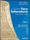 Nuovo fare letteratura. Con Scrittura. Ediz. leggera. Per le Scuole superiori. Con espansione online: 1