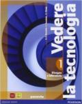 Vedere la tecnologia. Disegno. Con processi produttivi ed energia. Ediz. base. Per la Scuola media. Con DVD-ROM