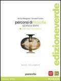 Percorsi di filosofia. Ediz. leggera. Con espansione online. Vol. 1