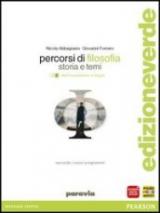 Percorsi di filosofia. Ediz. leggera. Con espansione online. Vol. 2