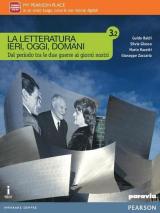 La letteratura ieri, oggi, domani. Vol. 3.2. Con e-book. Con espansione online