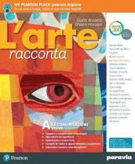 L' arte racconta. Con Schede. Con ITE. Con Didastore. Per la Scuola media. Con ebook. Con espansione online vol.A-B