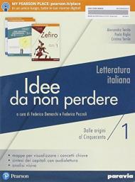 Idee da non perdere. Per le Scuole superiori. Con Contenuto digitale per accesso on line. Con Contenuto digitale per download vol.1